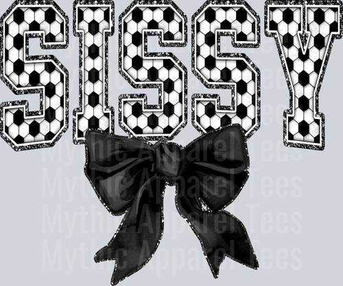 Soccer Sissy With Bow School Spirit & Sports