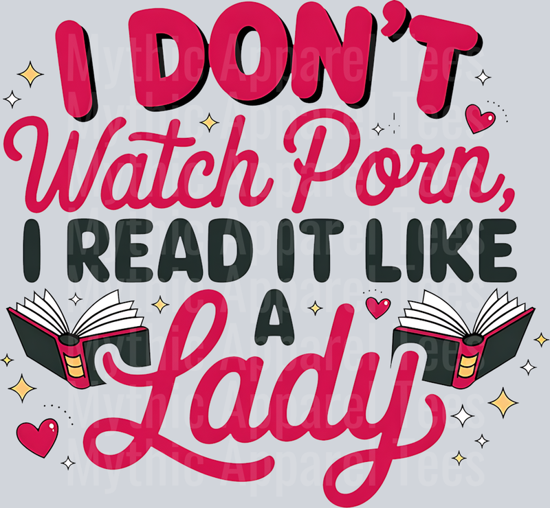 I Don't watch porn I read it like a lady 2 DTF Book Transfers