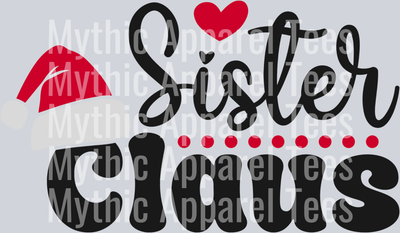 Sister Claus Matching Christmas Design