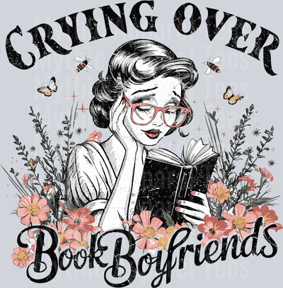 Crying Over Book Boyfriends DTF Book Transfers