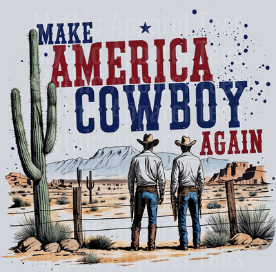Make America Cowboy Again Red White and Blue DTF Western Patriotic Transfers