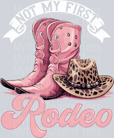 Rodeo Western Country Cowgirl hat - Not my first rodeo T-Shirt