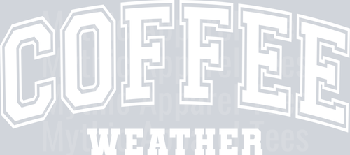 Coffee Weather White DTF Coffee Transfers