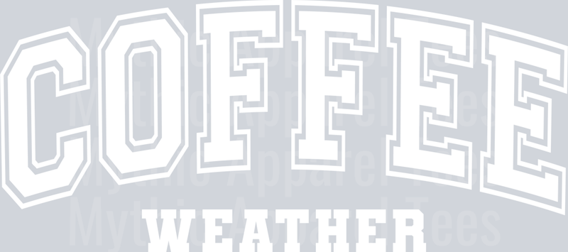 Coffee Weather White DTF Coffee Transfers