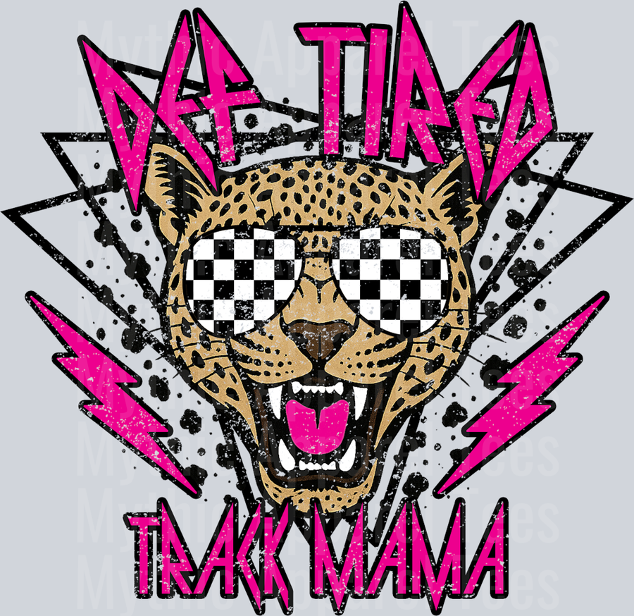Def Tired Track Mama School Spirit & Sports