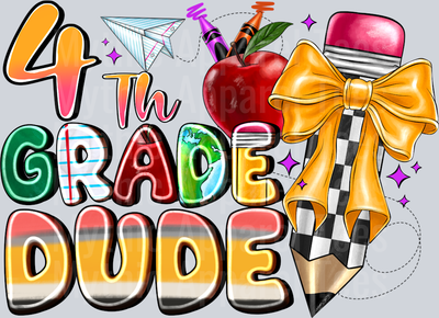4th Grade Dude Pencil Back To School