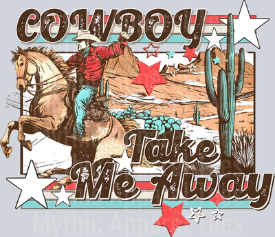 Cowboy Take Me Away Western