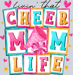 Livin That Cheer Mom Life, Cheer Mom, Cheer Spirit Design, Mom Transfers, Cheerleading, Pom Pom, Cheer Megaphone, Colorful Blocks, Fun Style