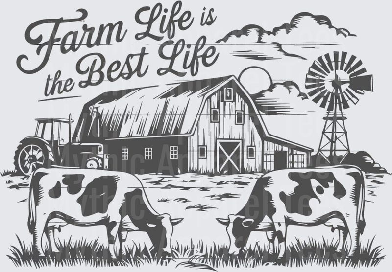 Farm Life is the Best Life Barn Cows Windmill Tractor