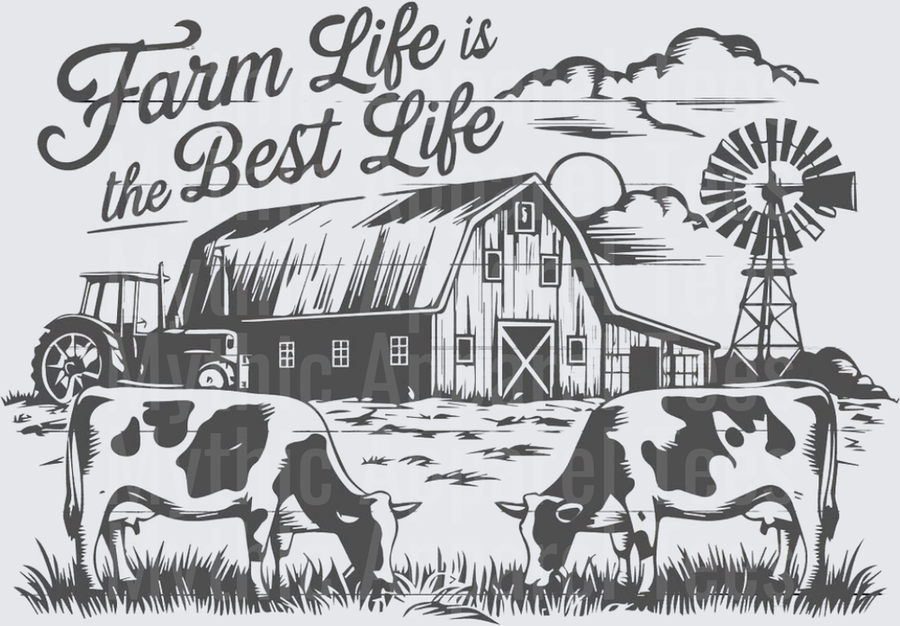 Farm Life is the Best Life Barn Cows Windmill Tractor