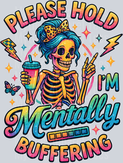 Please hold Im mentally 2