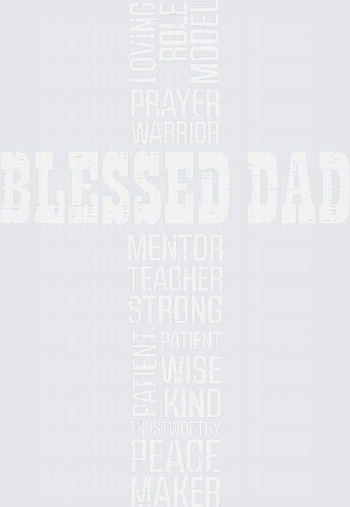 Blessed Dad Christian Cross Word Cloud Typography Faith Father Prayer Warrior Peacemaker