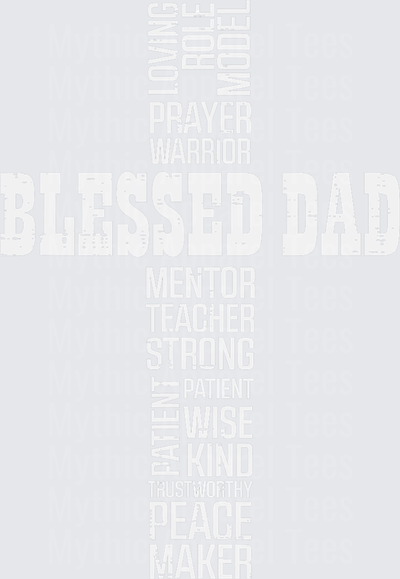 Blessed Dad Christian Cross Word Cloud Typography Faith Father Prayer Warrior Peacemaker