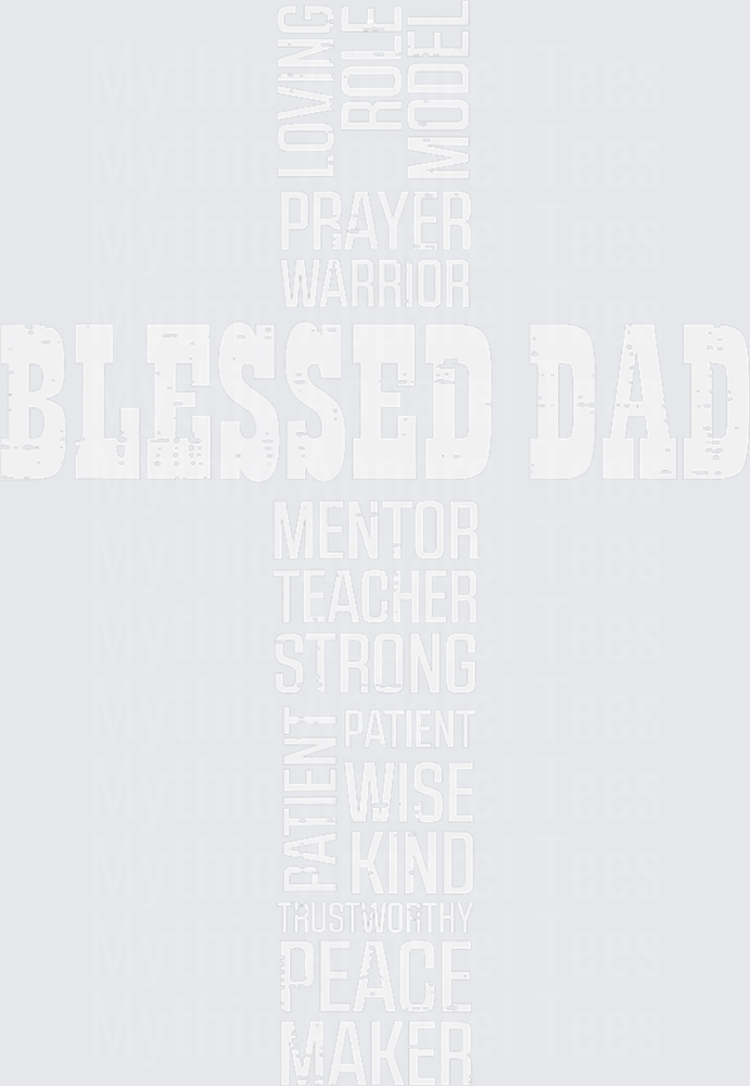 Blessed Dad Christian Cross Word Cloud Typography Faith Father Prayer Warrior Peacemaker