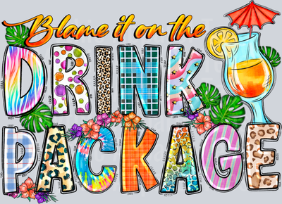 Blame It On The Drink Package 2 DTF Summer Transfers