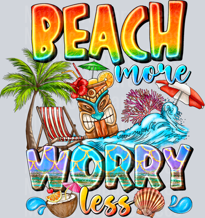 Beach More Worry Less Summer Drinking