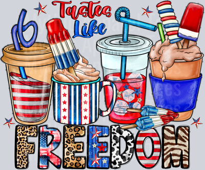 Tastes Like Freedom bomb pop and coffee and beer 4th of july DTF Patriotic Transfers