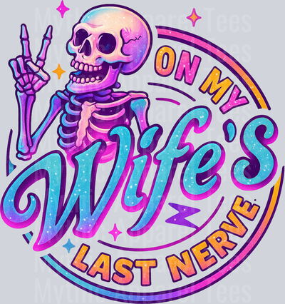 On my wifs last nerve 1