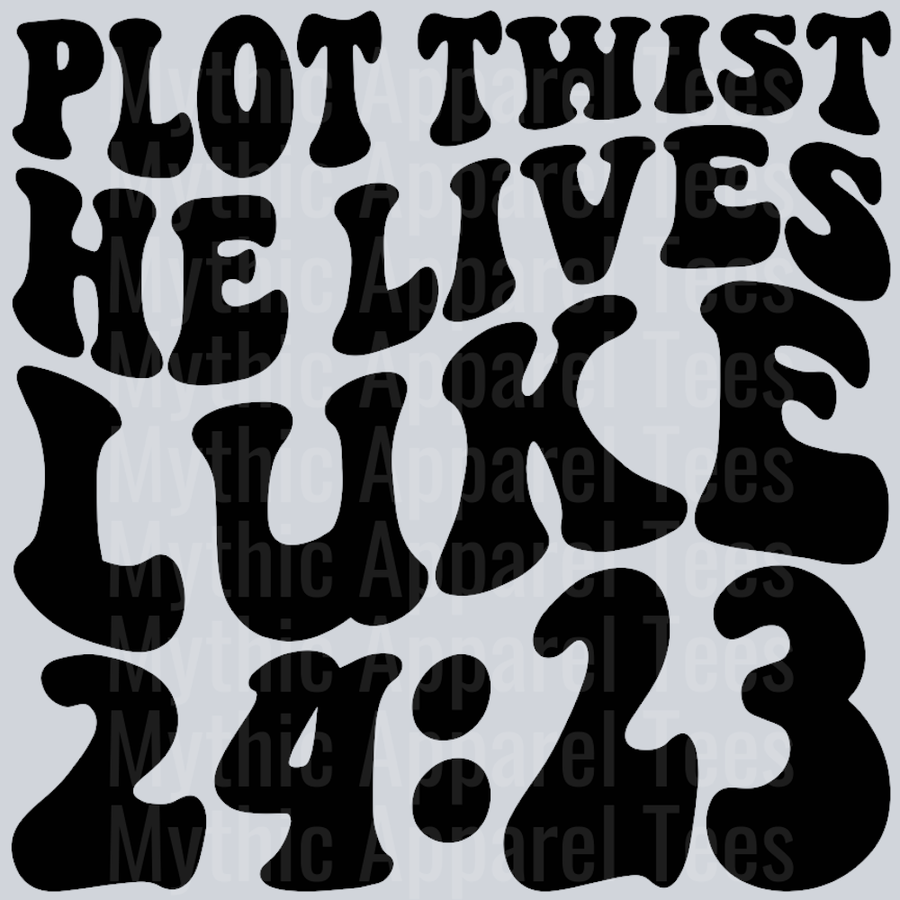 Plot Twist He Lives Wavey Retro Style Funny Shirt Design