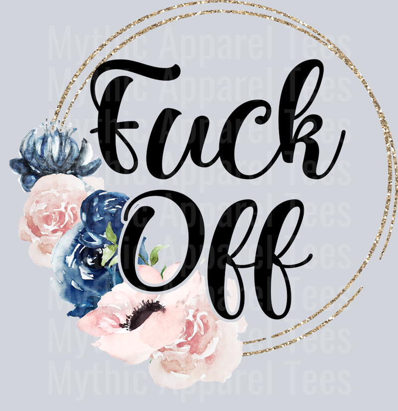 fuck off Sassy DTF Cuss Word Transfers