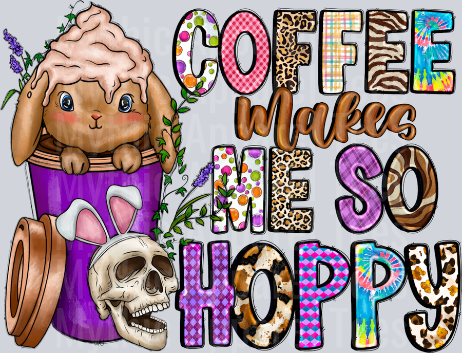 Coffee Makes me so Hoppy Easter