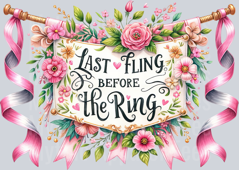 Last Thing Before The Ring Bride DTF Wedding Transfers