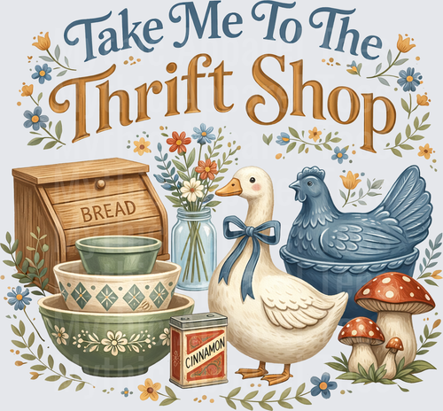 Take Me To The Thrift Shop Vintage Cottage Core Design