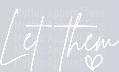 Typography Let Them Inspirational Positive Mental Health T-Shirt