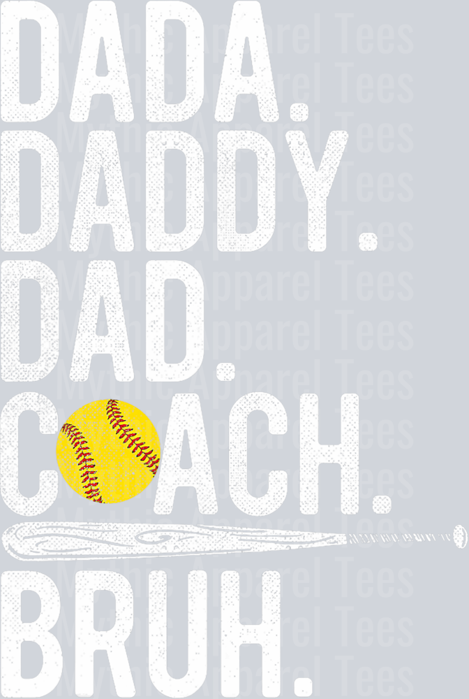 Dada daddy dad coach bruh Softball DTF Dad Transfers