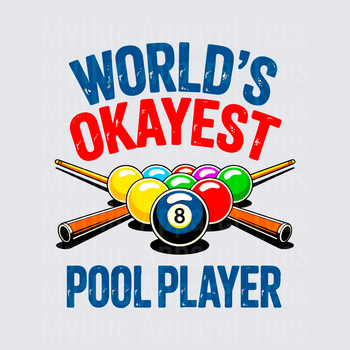 World's Okayest Pool Player Billiards 8 Ball Crossed Cue Sticks Funny Humor