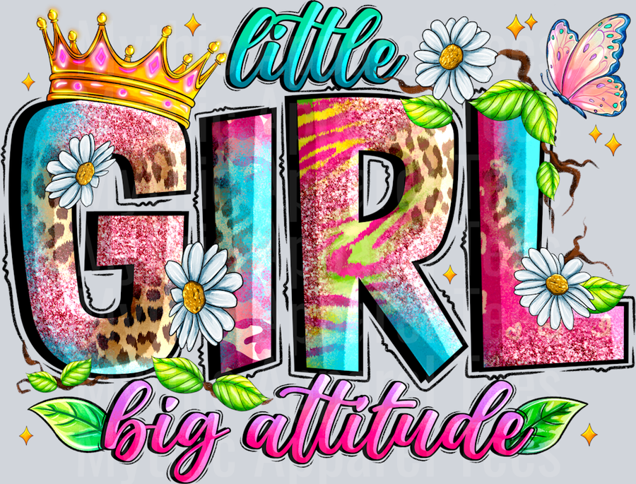 Little Girl Big Attitude DTF Infant - Youth Girl Transfers