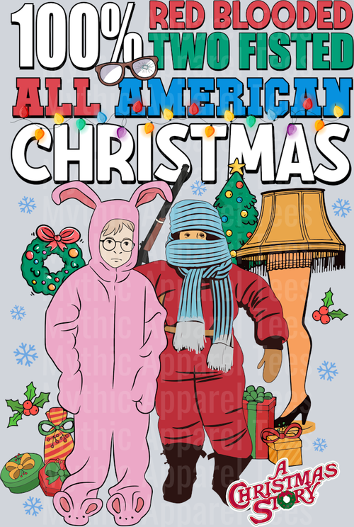 OR 05102024 NHUY 100% Red Blooded Two Fisted All American Christmas Rulphie A Christmas Story