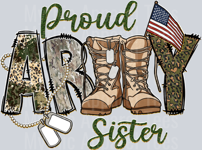 Proud Army Sister DTF Army Transfers