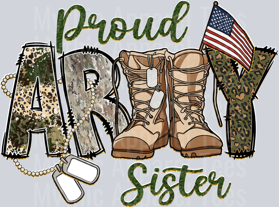 Proud Army Sister DTF Army Transfers