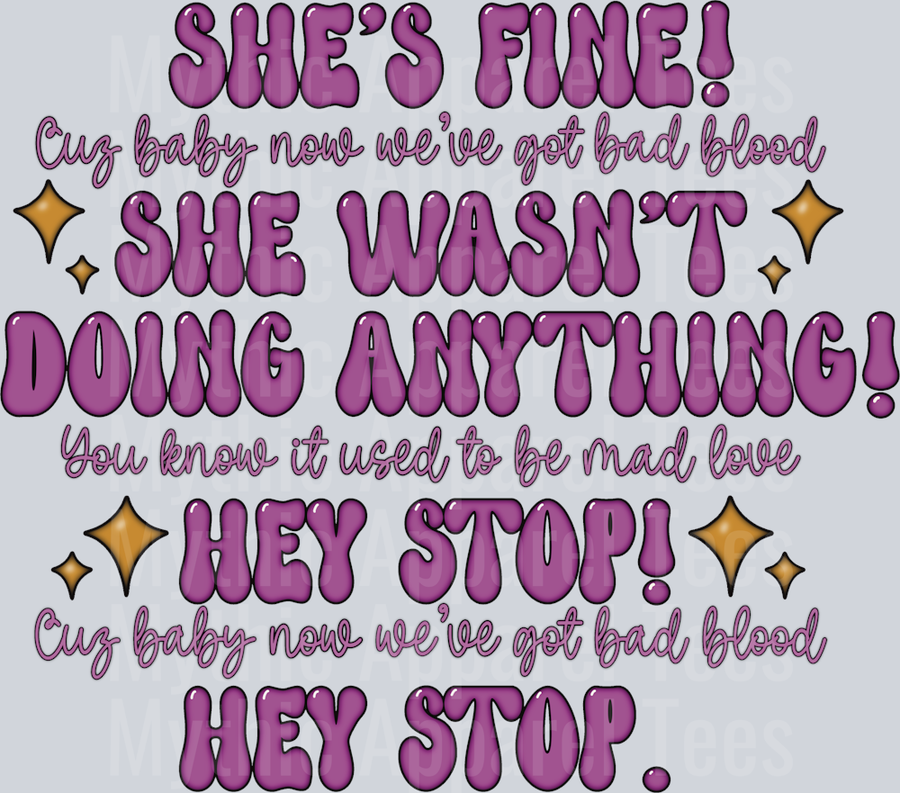 Shes Fine Baby now we got bad blood Taylor Swift Quote DTF Taylor Swift Transfers