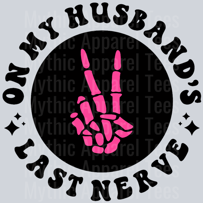 On My Husbands Last Nerve Pocket Design Wavey Retro Style Funny Shirt Design