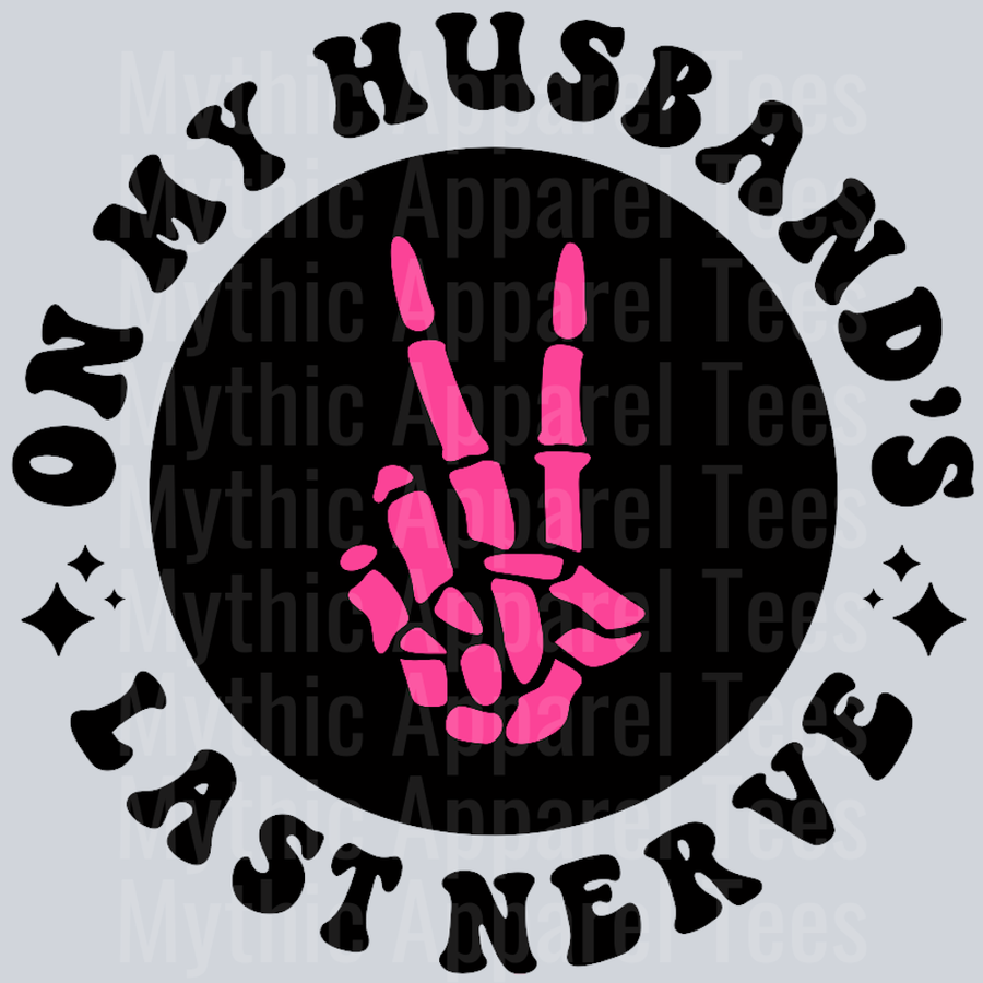 On My Husbands Last Nerve Pocket Design Wavey Retro Style Funny Shirt Design