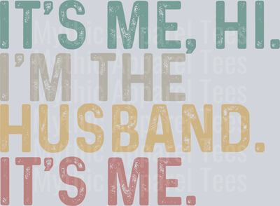 It's Me, Hi. I'm the Husband. It's Me. Taylor Swift