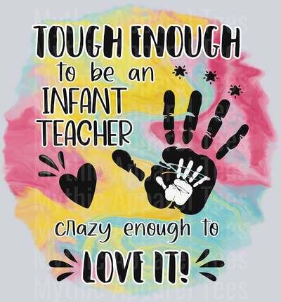 Tough enough to be an infant teacher DTF Teacher Transfers