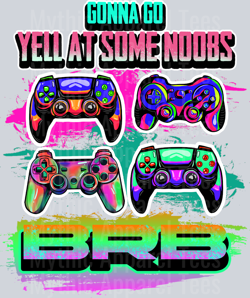 15. GONNA GO YELL AT SOME NOOBS BRB