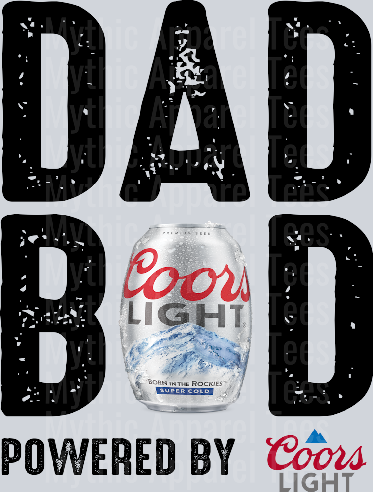 Dad bod powered by Coors Light black white DTF Drink Transfers