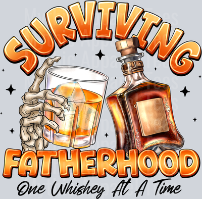 Surviving Fatherhood one whiskey at a time