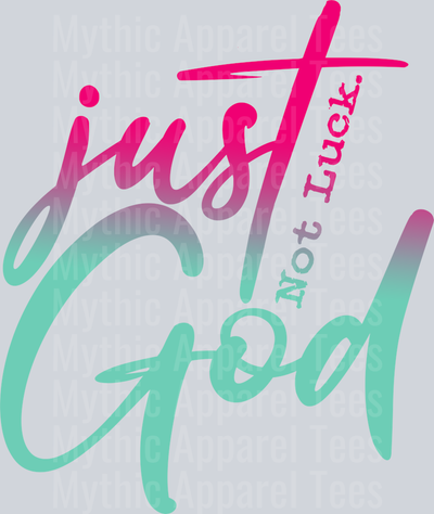 JustGodNotLuck-ombre2-11x12