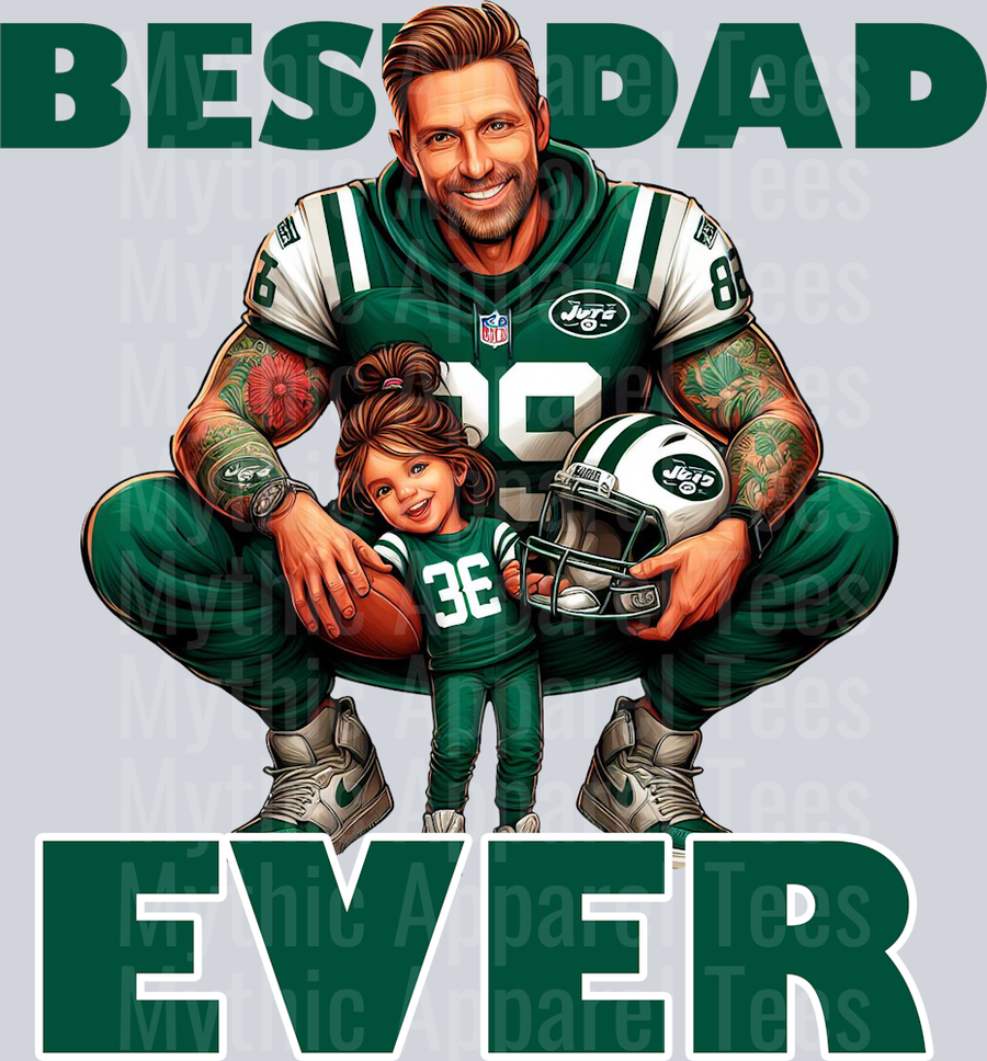 New York Jets Best DAD EVER Fathers Day DTF NFL Transfers