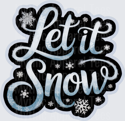Let It Snow Winter Script with Snowflakes on Black Background