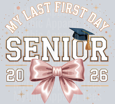 My Last First Day Senior 2026 Coquette bow Retro T-Shirt