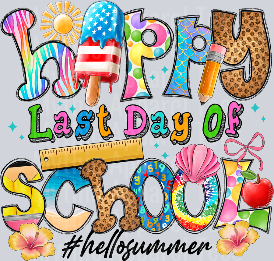 Happy Last Day Of School Hello Summer DTF Summer Transfers