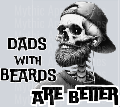 Dads with beards are better greyscale  DTF Dad Transfers