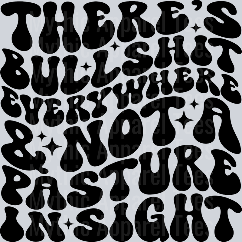 Theres Bullshit Everywhere Pocket Funny Wavy Retro Words Black