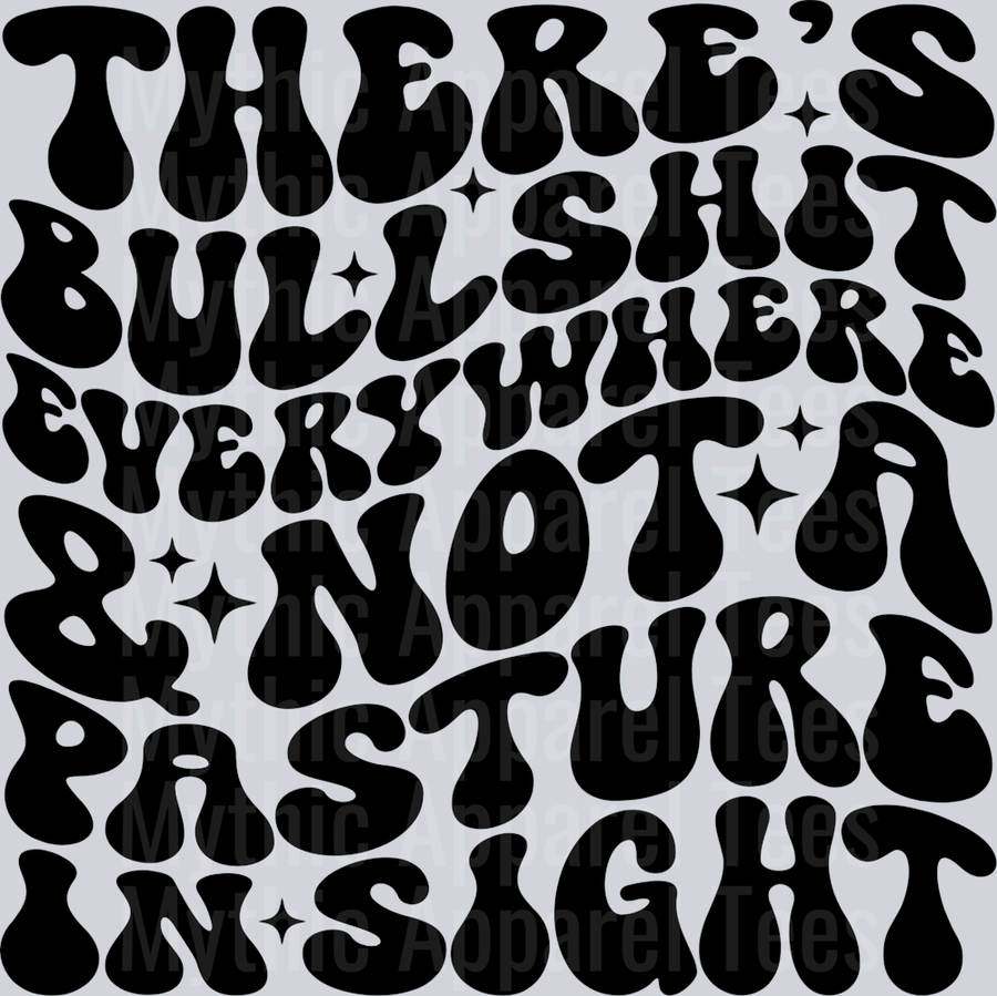Theres Bullshit Everywhere Pocket Funny Wavy Retro Words Black